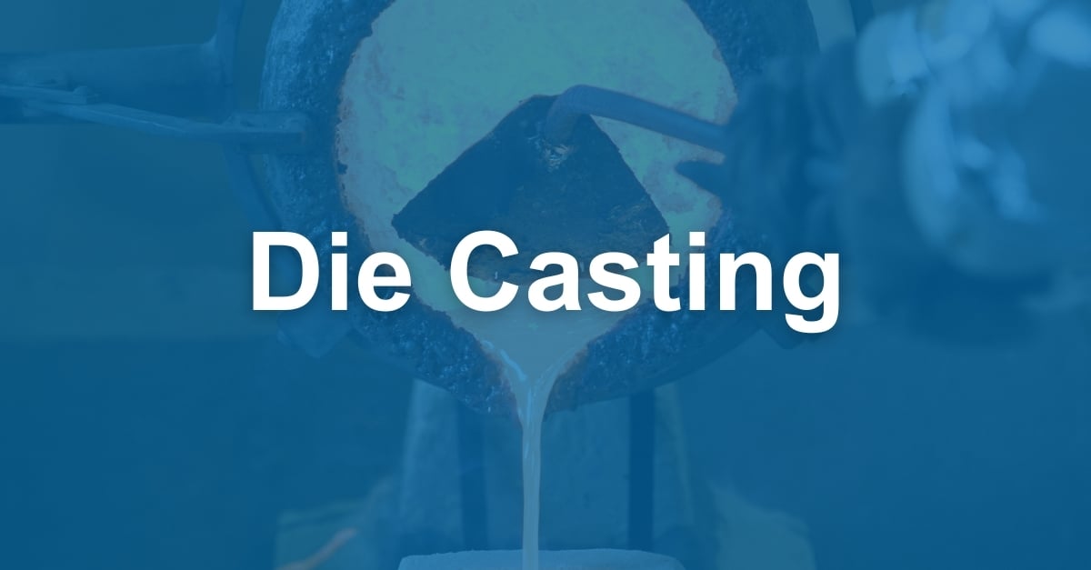 Die Casting